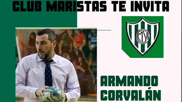 Maristas invita a la charla online de Futsal con Armando Corvalán