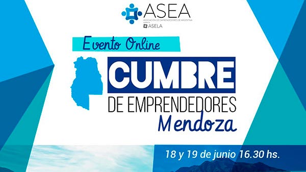 Mendoza será sede virtual de la Cumbre de Emprendedores