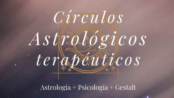 Se realizarán encuentros de Círculos Astrológicos Terapéuticos