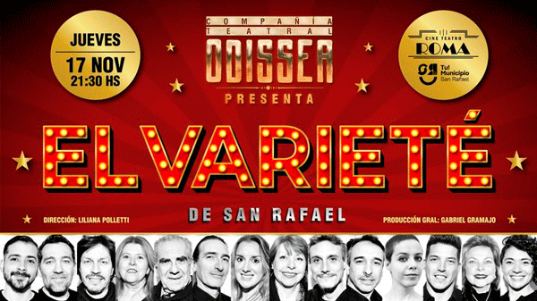 Se presenta la segunda función de “El Varieté de San Rafael”