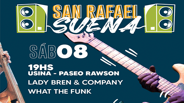 «San Rafael Suena»: conciertos a cielo abierto durante el finde largo