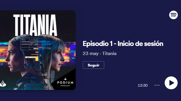 Santander presenta «Titania»: el podcast que te mantendrá alerta frente a los ciberdelitos