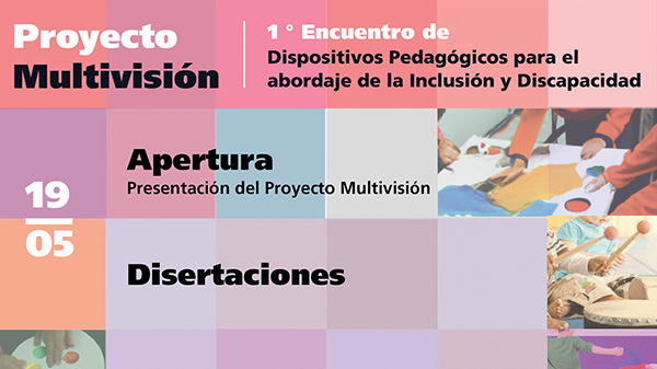 Primer encuentro de Dispositivos Pedagógicos para el abordaje de la Inclusión y Discapacidad