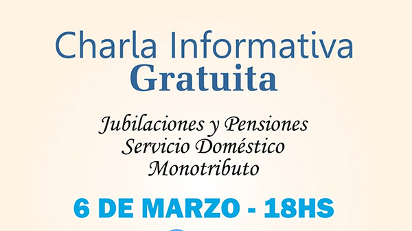 Charla informativa gratuita sobre jubilaciones, servicio doméstico y monotributo